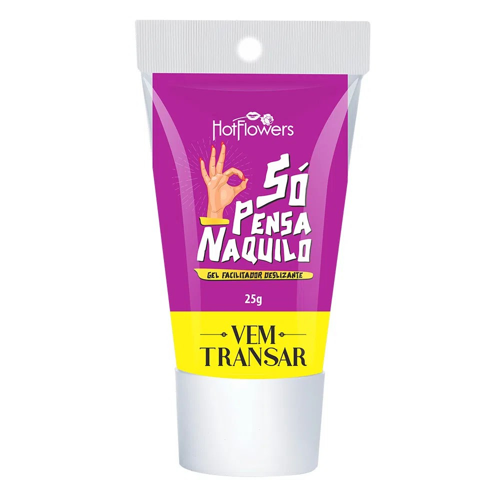 Gel para Sexo Anal Lubrificante Sensa��o Deslizante S� Pensa Naquilo 25ml - embalagem do produto com detalhes da marca Hot Flowers e texto 'S� Pensa Naquilo' e 'Vem Transar'.