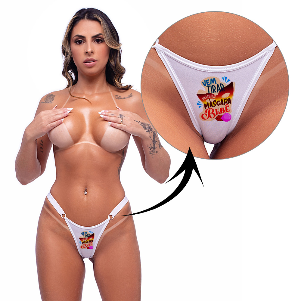 Calcinha String Fio Dental Sensual Sexy com Frase Vem Tirar Minha M�scara Beb� Branca | Foto 03
